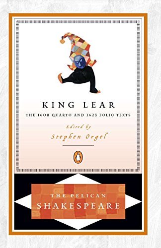 William Shakespeare/King Lear@ The 1608 Quarto and 1623 Folio Texts