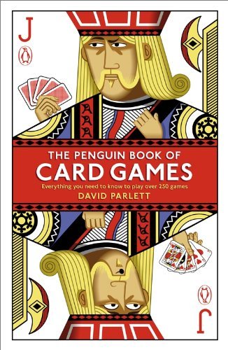 David Parlett/The Penguin Book of Card Games@ Everything You Need to Know to Play Over 250 Game