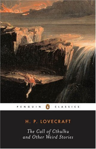 H. P. Lovecraft/The Call of Cthulhu and Other Weird Stories