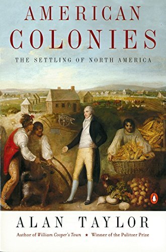 Taylor,Alan/ Foner,Eric (EDT)/American Colonies@Reprint