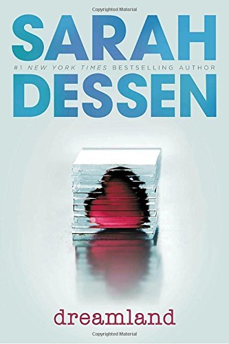Sarah Dessen/Dreamland