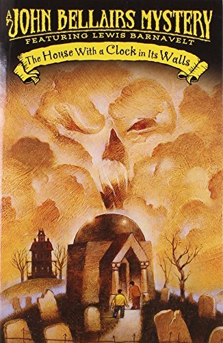 John Bellairs/The House with a Clock in Its Walls