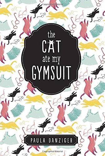 Paula Danziger/The Cat Ate My Gymsuit