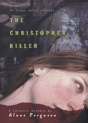 Alane Ferguson/The Christopher Killer
