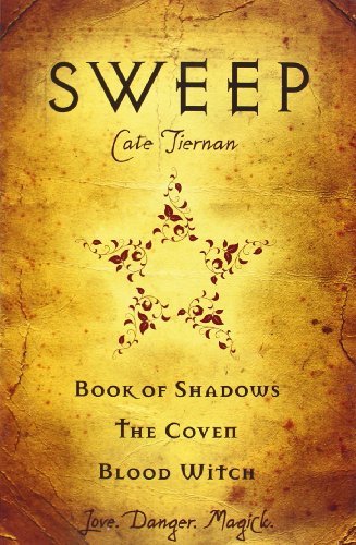 Cate Tiernan/Sweep, Volume 1@ Book of Shadows/The Coven/Blood Witch