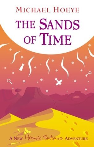 Michael Hoeye/Sands Of Time (Hermux Tantamoq Adventures)