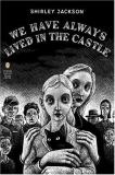 Shirley Jackson We Have Always Lived In The Castle (penguin Classics Deluxe Edition) Deluxe 