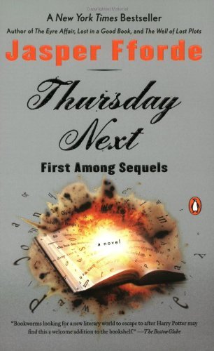Jasper Fforde/Thursday Next@ First Among Sequels: A Thursday Next Novel