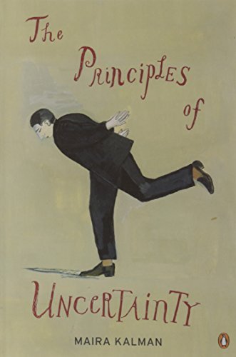 Maira Kalman/The Principles of Uncertainty