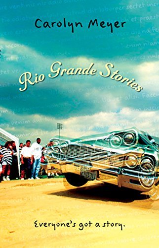 Carolyn Meyer/Rio Grande Stories