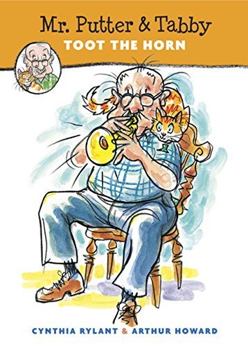 Cynthia Rylant/Mr. Putter & Tabby Toot the Horn