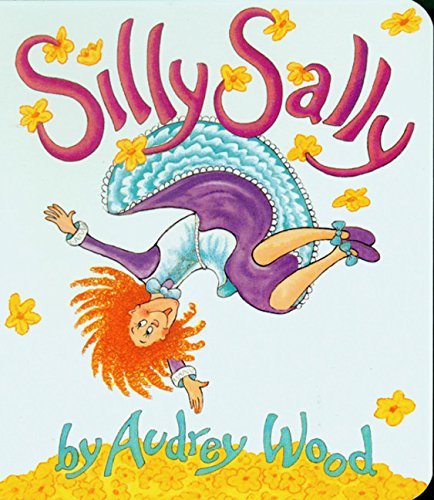 Audrey Wood/Silly Sally