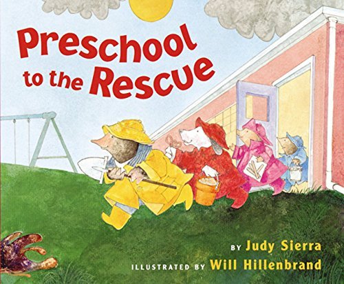 Judy Sierra Preschool To The Rescue 