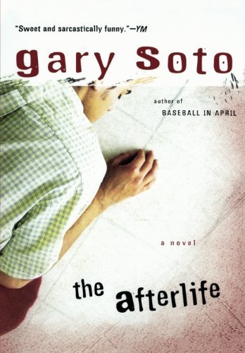 Gary Soto/The Afterlife