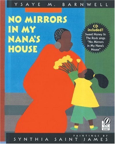 Ysaye M. Barnwell/No Mirrors in My Nana's House [With CD (Audio)]