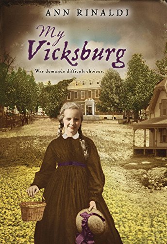 Ann Rinaldi My Vicksburg 
