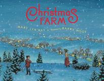 Mary Lyn Ray Christmas Farm 