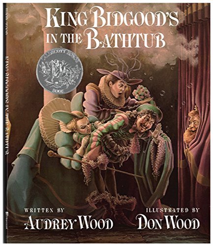 Audrey Wood/King Bidgood's in the Bathtub