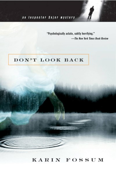 Karin Fossum Don't Look Back 