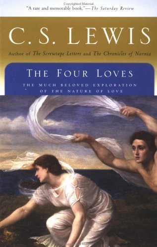 C. S. Lewis The Four Loves 