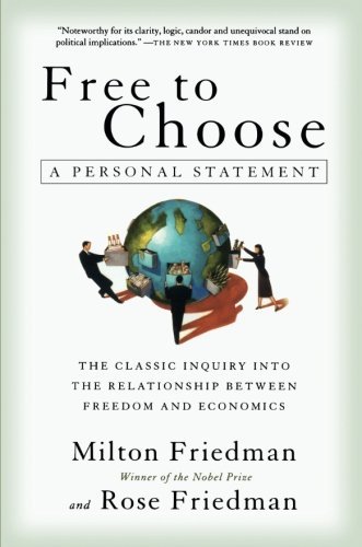 Milton Friedman Free To Choose A Personal Statement 