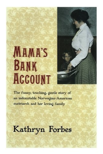 Kathryn Forbes Mama's Bank Account 