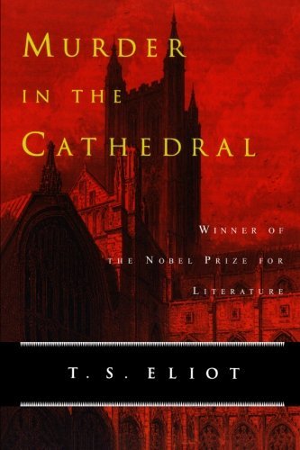 T. S. Eliot/Murder in the Cathedral