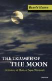 Ronald Hutton The Triumph Of The Moon A History Of Modern Pagan Witchcraft Revised 