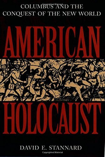 David E. Stannard American Holocaust The Conquest Of The New World Revised 