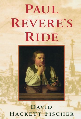 David Hackett Fischer/Paul Revere's Ride@Revised