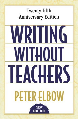 Peter Elbow Writing Without Teachers 0002 Edition; 