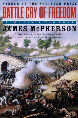 James M. McPherson/Battle Cry of Freedom@ The Civil War Era