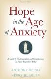 Anthony Scioli Hope In The Age Of Anxiety 