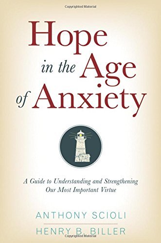 Anthony Scioli Hope In The Age Of Anxiety 