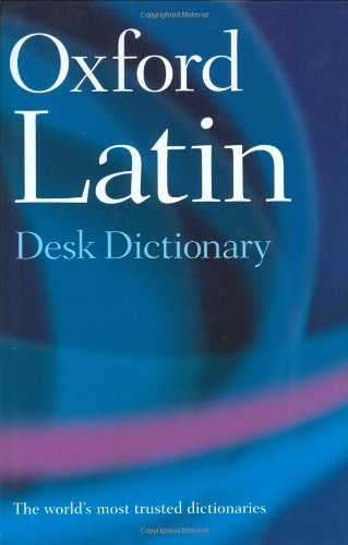 James Morwood Oxford Latin Desk Dictionary 