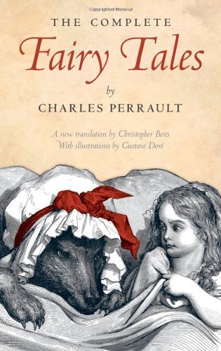 Charles Perrault/The Complete Fairy Tales