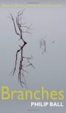 Philip Ball Branches Nature's Patterns A Tapestry In Three Parts 