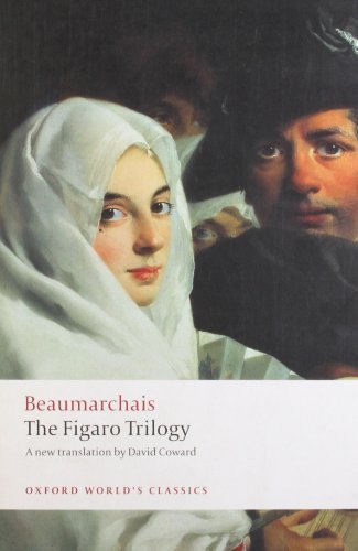 Pierre-Augustin Caron De Beaumarchais/The Figaro Trilogy@ The Barber of Seville/The Marriage of Figaro/The
