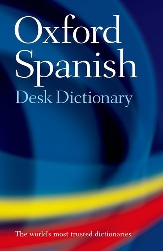 Nicholas Rollin Oxford Spanish Desk Dictionary Spanish English English Spanish 0004 Edition; 