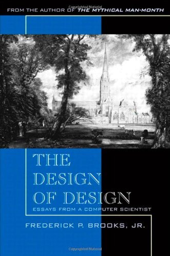 John Fuller The Design Of Design Essays From A Computer Scientist 