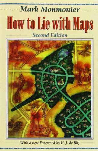 Mark Monmonier How To Lie With Maps 0002 Edition; 