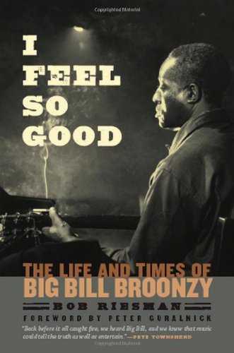 Riesman,Bob/ Guralnick,Peter (FRW)/I Feel So Good