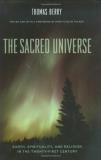 Thomas Berry The Sacred Universe Earth Spirituality And Religion In The Twenty F 