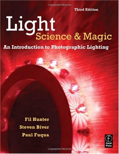 Fil Hunter Light Science And Magic An Introduction To Photographi 0003 Edition; 
