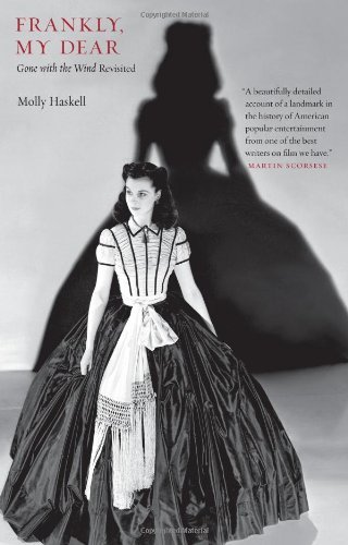 Molly Haskell/Frankly,My Dear@Gone With The Wind Revisited