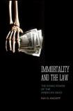 Ray D. Madoff Immortality And The Law The Rising Power Of The American Dead 