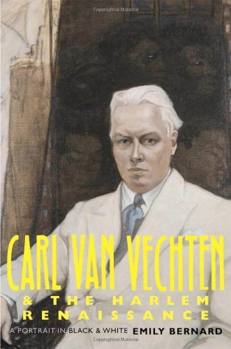 Emily Bernard/Carl Van Vechten and the Harlem Renaissance@New