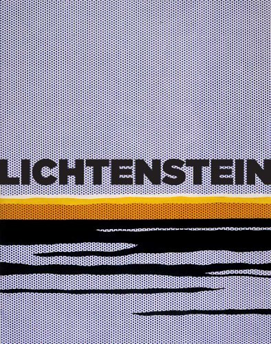 James Rondeau Roy Lichtenstein A Retrospective 