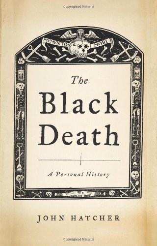 John Hatcher/Black Death,The@A Personal History
