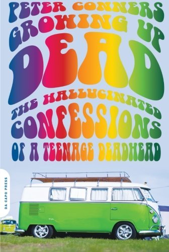 Peter Conners/Growing Up Dead@The Hallucinated Confessions of a Teenage Deadhea